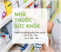 Nhân viên đứng quầy bán thuốc (ca ngày + ca tối)